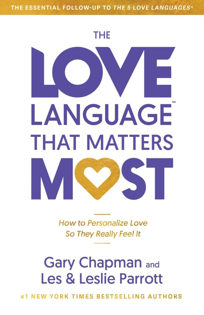 The Love Language™ That Matters Most